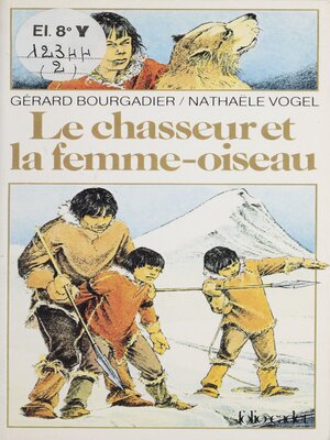 cover image of Le Chasseur et la femme oiseau